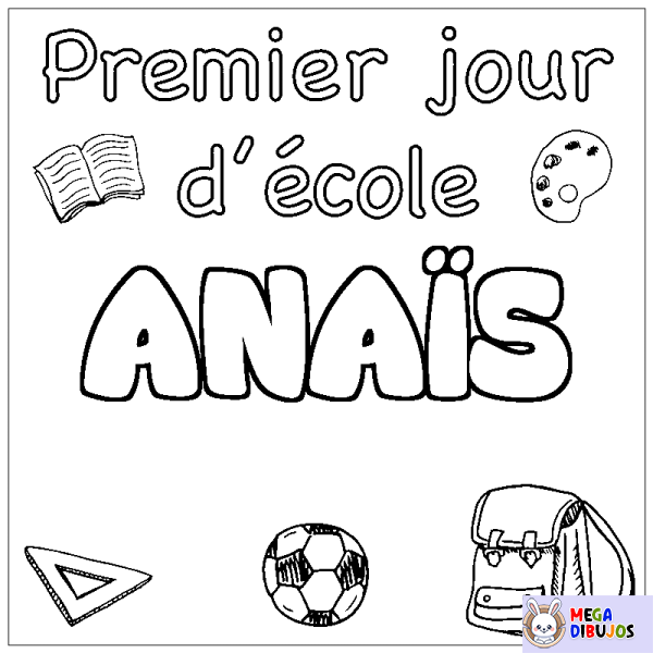 Coloración del nombre ANA&Iuml;S - decorado primer d&iacute;a de escuela