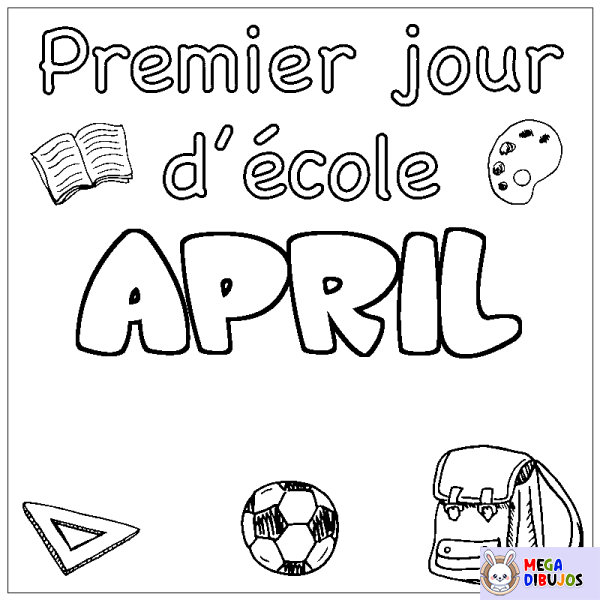 Coloración del nombre APRIL - decorado primer d&iacute;a de escuela