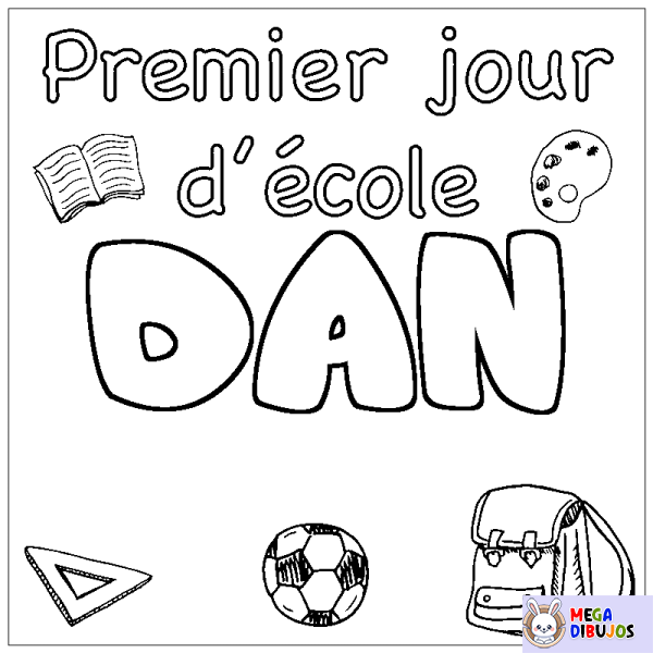 Coloración del nombre DAN - decorado primer d&iacute;a de escuela