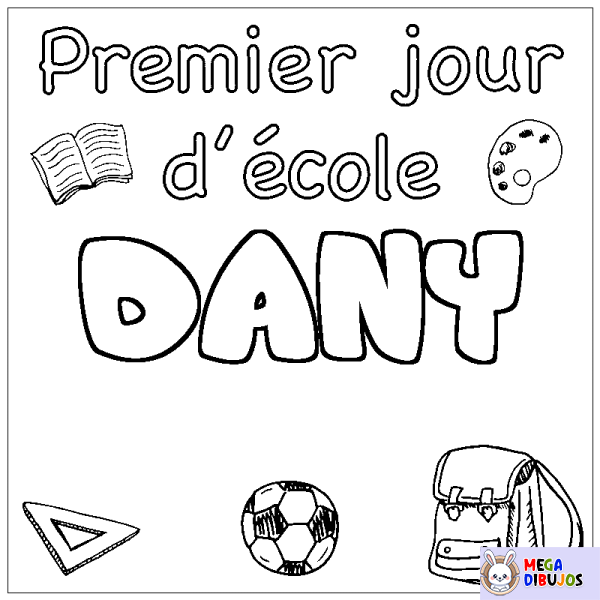 Coloración del nombre DANY - decorado primer d&iacute;a de escuela