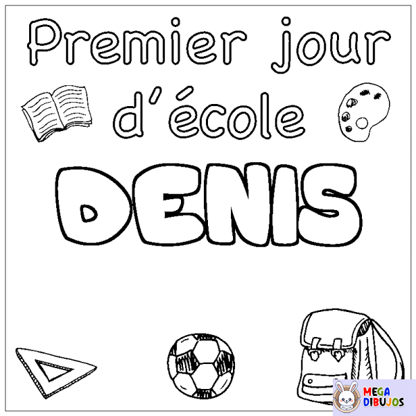 Coloración del nombre DENIS - decorado primer d&iacute;a de escuela