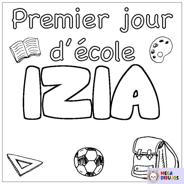Coloración del nombre IZIA - decorado primer d&iacute;a de escuela