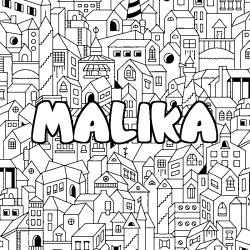 Coloración del nombre MALIKA - decorado ciudad