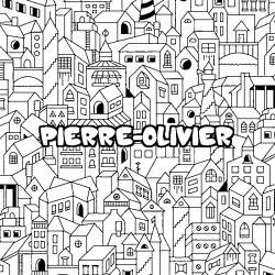 Coloración del nombre PIERRE-OLIVIER - decorado ciudad