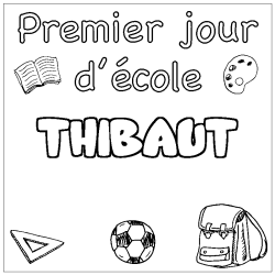 Coloración del nombre THIBAUT - decorado primer día de escuela