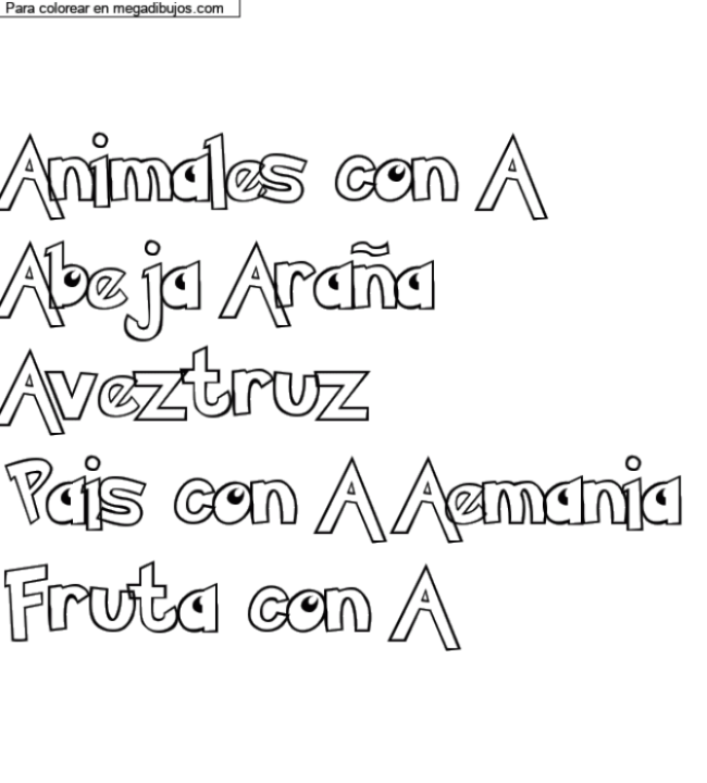 Dibujo para colorear con nombre personalizado "Animales con A
Abeja Araña
Aveztruz
Pais con A Aemania
Fruta con A" por un invitado